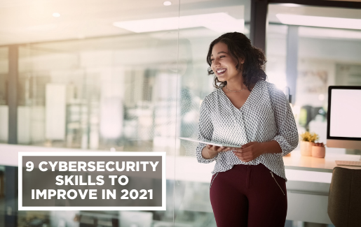 Read more about the article 9 Cybersecurity Skills to Improve in 2021