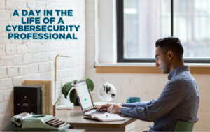 Read more about the article A Day in the Life: What Cybersecurity Pros Actually Do